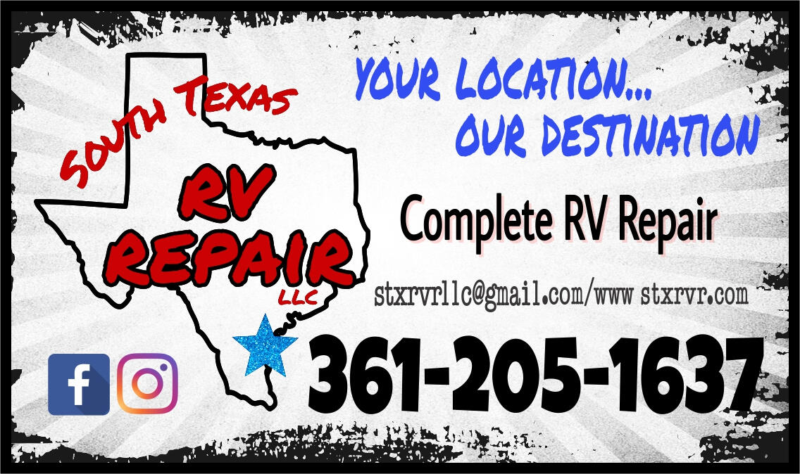 South Texas RV Repair, stxrvrllc@gmail.com, 361-205-1637, based out of Rockport, Texas, we travel to surrounding communities Established in 2019